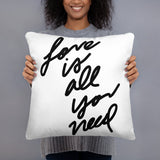 Love is All You Need Pillow (White on Black)