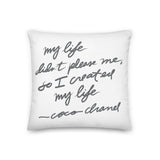 The Coco inspired, "My life didn't please me, so I created my life" Pillow