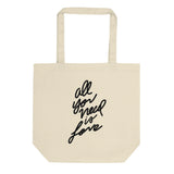Love is All You Need Eco Tote Bag (Black on Ecru)