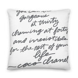 The Coco inspired "You can be gorgeous at thirty, charming at forty, and irresistible for the rest of your life" Pillow